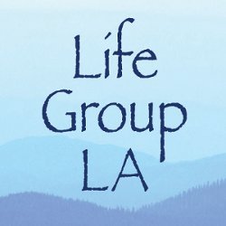 Life Group LA