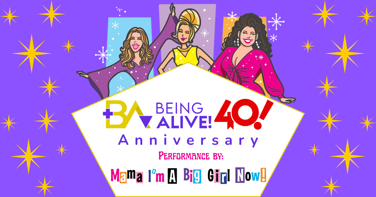 Being Alive 40th Anniversary Celebration